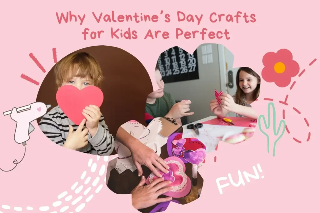 DIY Valentine’s Day crafts for kids