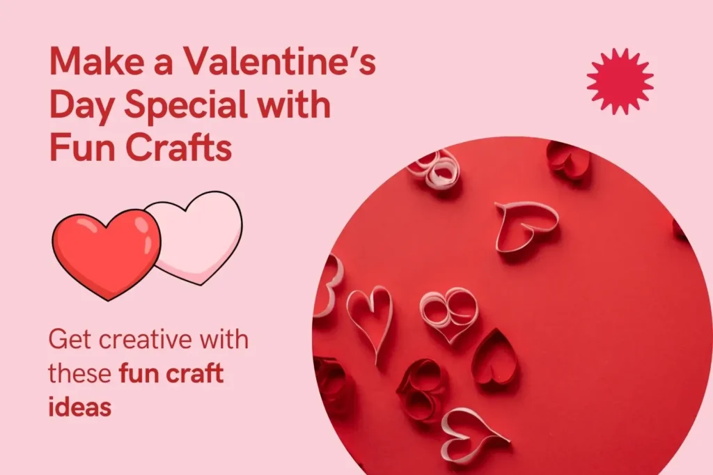 Classroom Valentine crafts for kids
