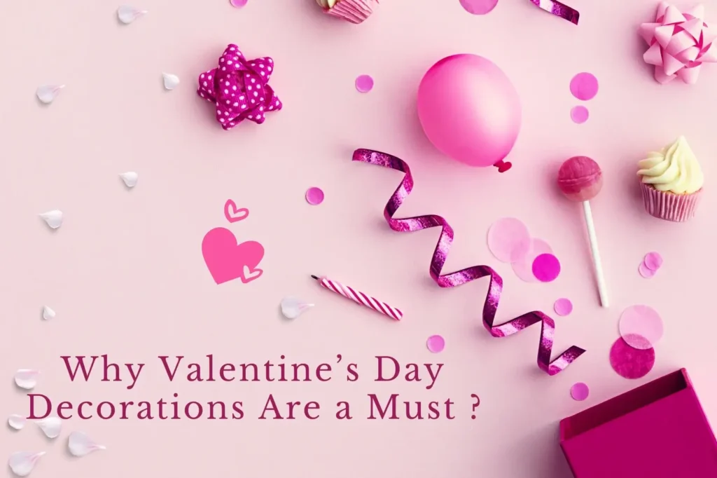 Valentine's Day decorations