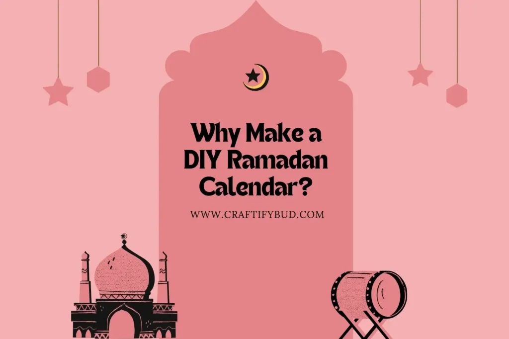 Ramadan calendar ideas