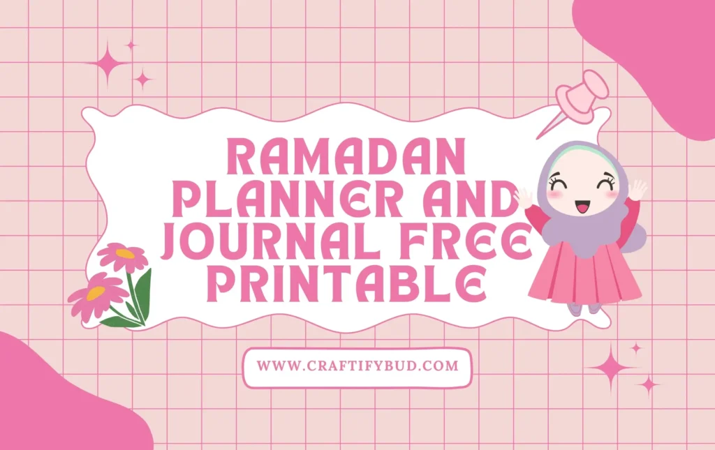 Ramadan Planner and Journal – Free Printables