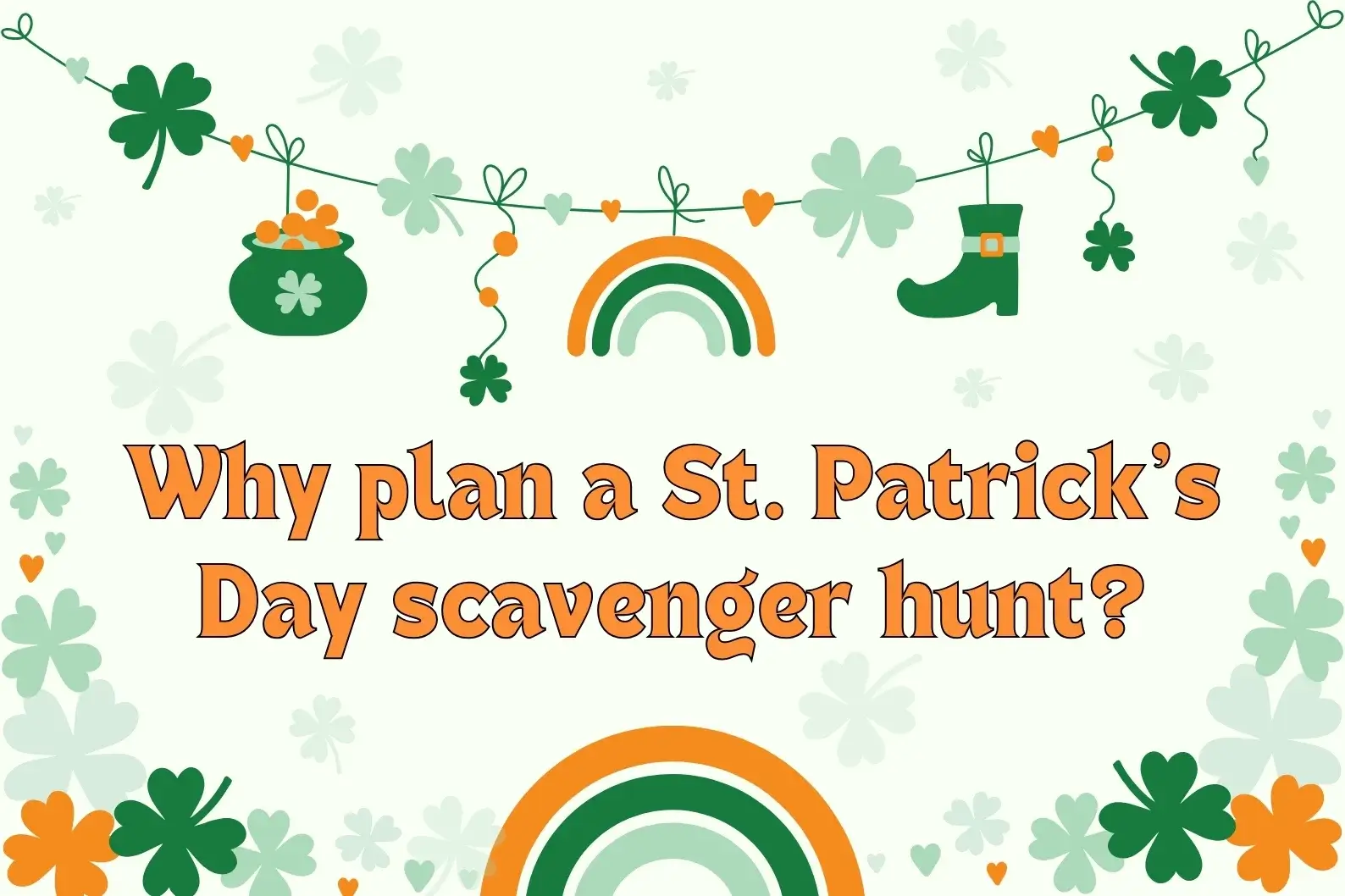 St. Patrick’s Day scavenger hunt