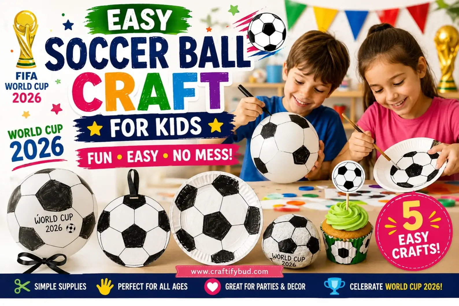 Easy Soccer Ball Craft for Kids — World Cup 2026